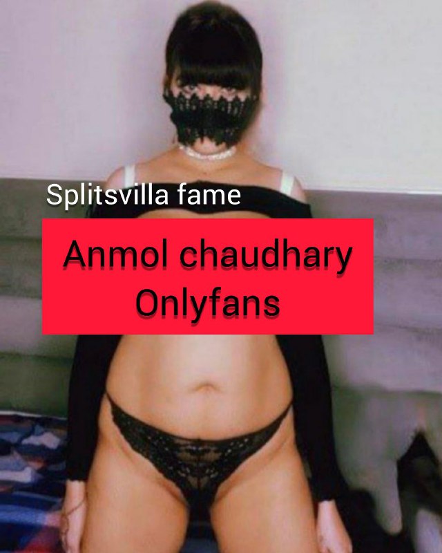 Anmol chaudhary onlyfans Get 1 Web uncensored 2 Vdesi uncens  